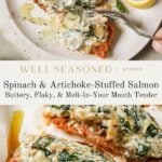 Two pieces of baked salmon fillet topped with creamy spinach and artichoke mixture, served with green beans and a lemon wedge on a white plate. Text overlay describes the dish as buttery and tender.