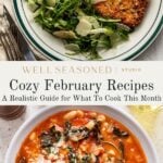 A plate with breaded chicken, lemon wedge, and salad sits above a bowl of vegetable soup topped with parmesan. Text in the center reads: Cozy February Cooking—A Realistic Guide for What To Cook This Month.