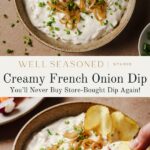Two bowls of creamy French onion dip topped with caramelized onions and chopped chives, served with potato chips and radish slices on the side. A hand dips a chip into one of the bowls.