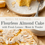 A moist, golden flourless almond cake topped with sliced almonds and powdered sugar is shown sliced on a plate with a fork. The cake is cut into wedges, revealing its tender crumb. Text reads: “Flourless Almond Cake.”.