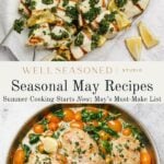 Top: Grilled chicken with chimichurri sauce and lemon wedges on parchment. Bottom: Chicken breasts cooked with cherry tomatoes, spinach, lemon slices, and herbs in a skillet. Text: Seasonal May Recipes.