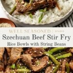 A bowl of white rice topped with Szechuan beef stir fry, string beans, green onions, and sesame seeds, with chopsticks beside the bowl. The lower part shows a close-up of the stir fry.