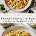 Two bowls of linguine pasta topped with crab, cherry tomatoes, and golden garlic pesto breadcrumbs, garnished with fresh herbs. The bright, summery dish is surrounded by small bowls of extra toppings on a light tabletop.