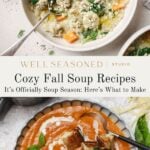 Two bowls of soup; the top bowl has chicken, vegetables, and herbs, while the bottom bowl contains creamy tomato soup garnished with croutons and herbs. Text reads: Cozy Fall Soup Recipes..