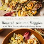 A platter and bowl of roasted radicchio, cauliflower, and squash drizzled with garlic-anchovy sauce, with text reading Well Seasoned | Studio: Roasted Autumn Veggies with Rich, Savory Garlic-Anchovy Sauce.